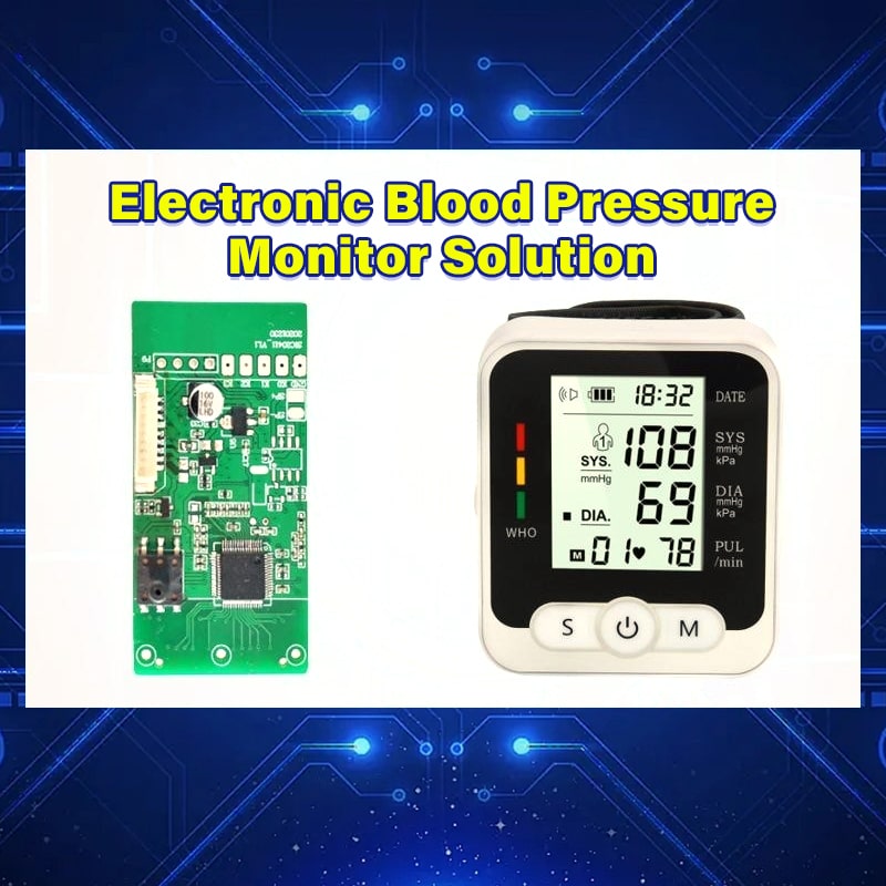 Electronic Blood Pressure Monitor Solution Electronic Blood Pressure Monitor Solution